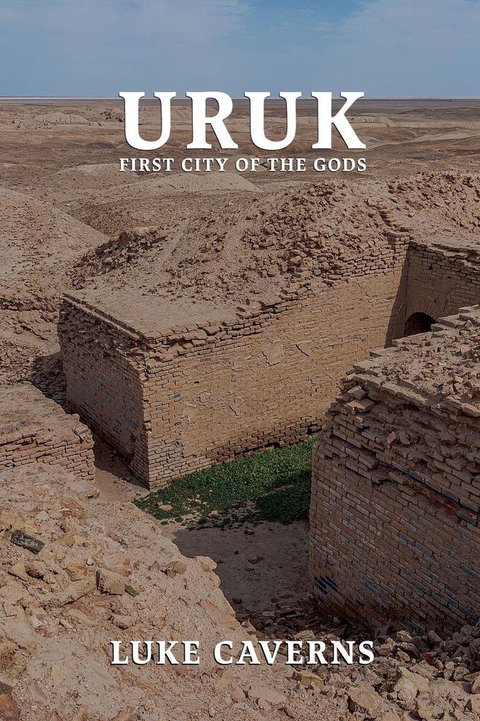 URUK First City of the Gods