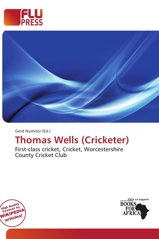 Thomas Wells (Cricketer)