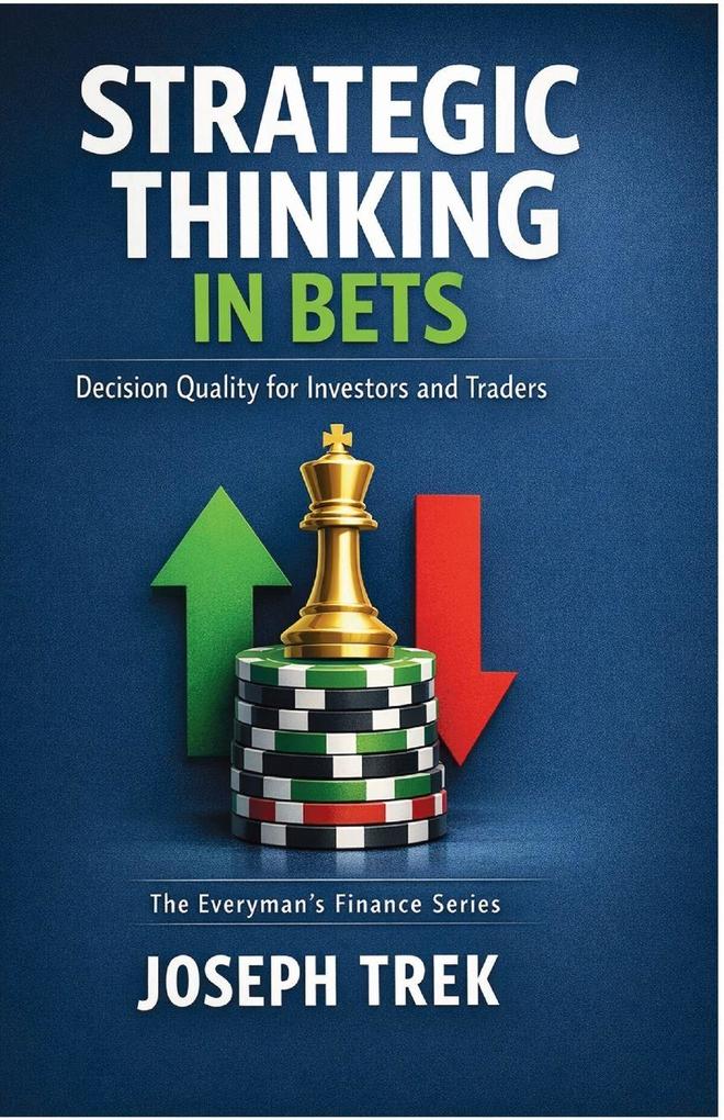 Strategic Thinking in Bets