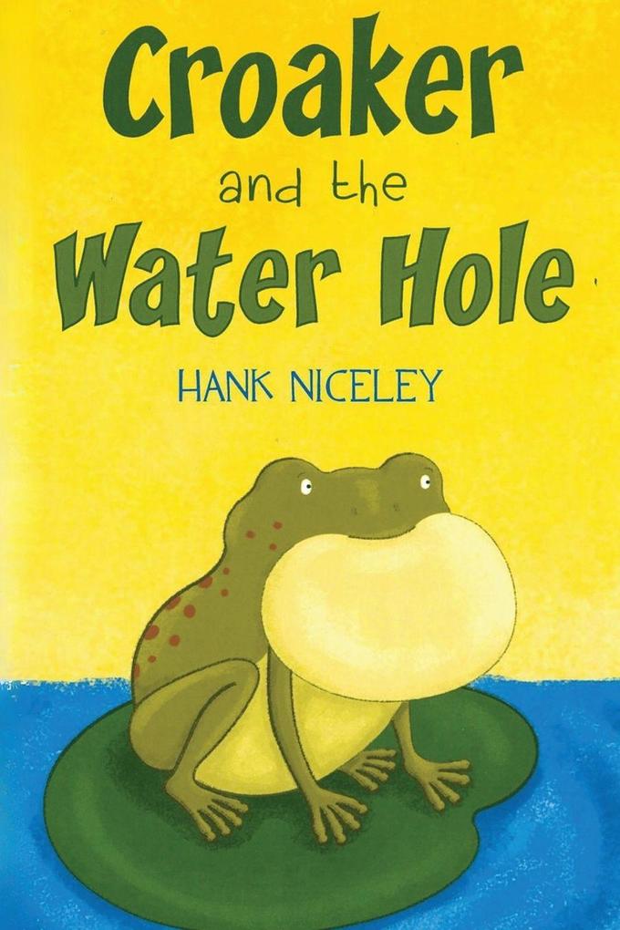 Croaker and the Water Hole