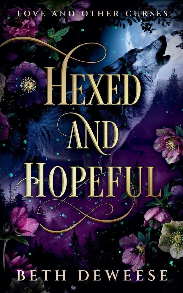 Hexed and Hopeful
