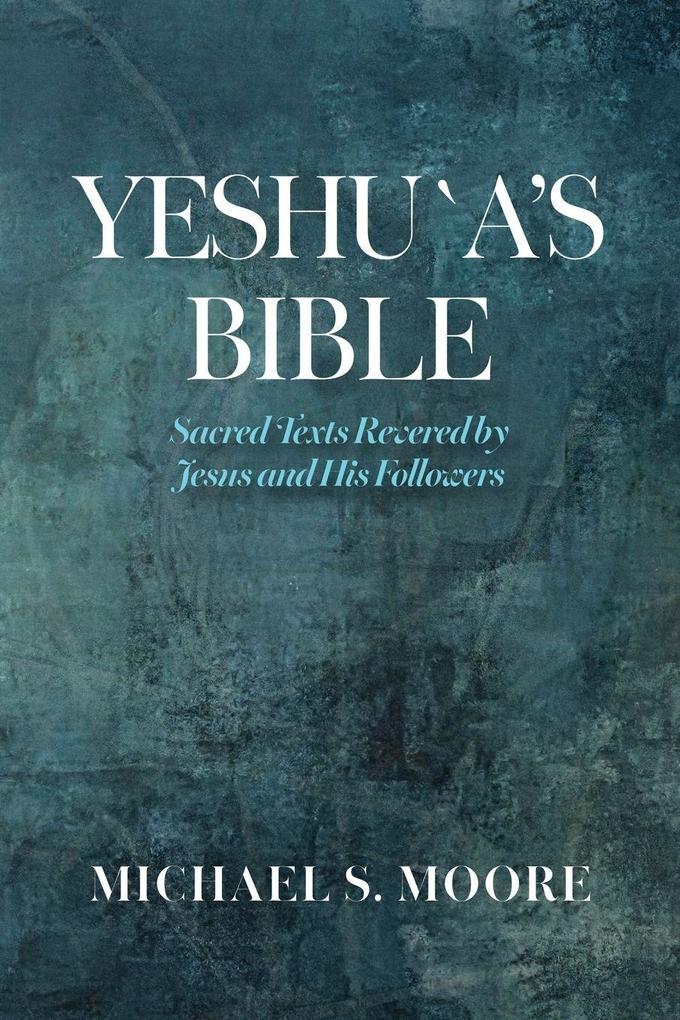 Yeshu`a's Bible