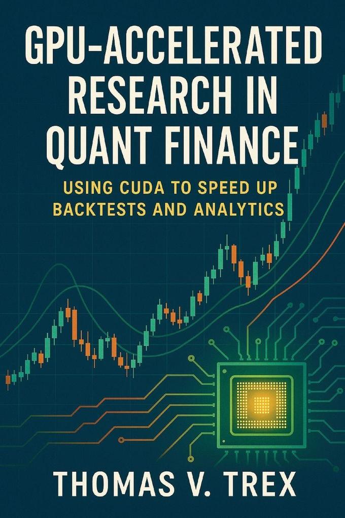 GPU-Accelerated Research in Quant Finance