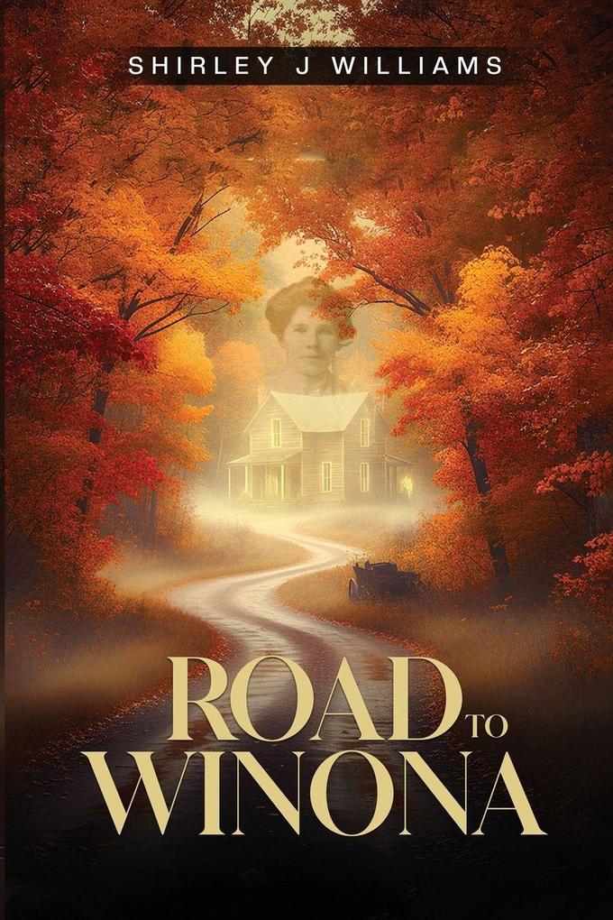 The Road To Winona