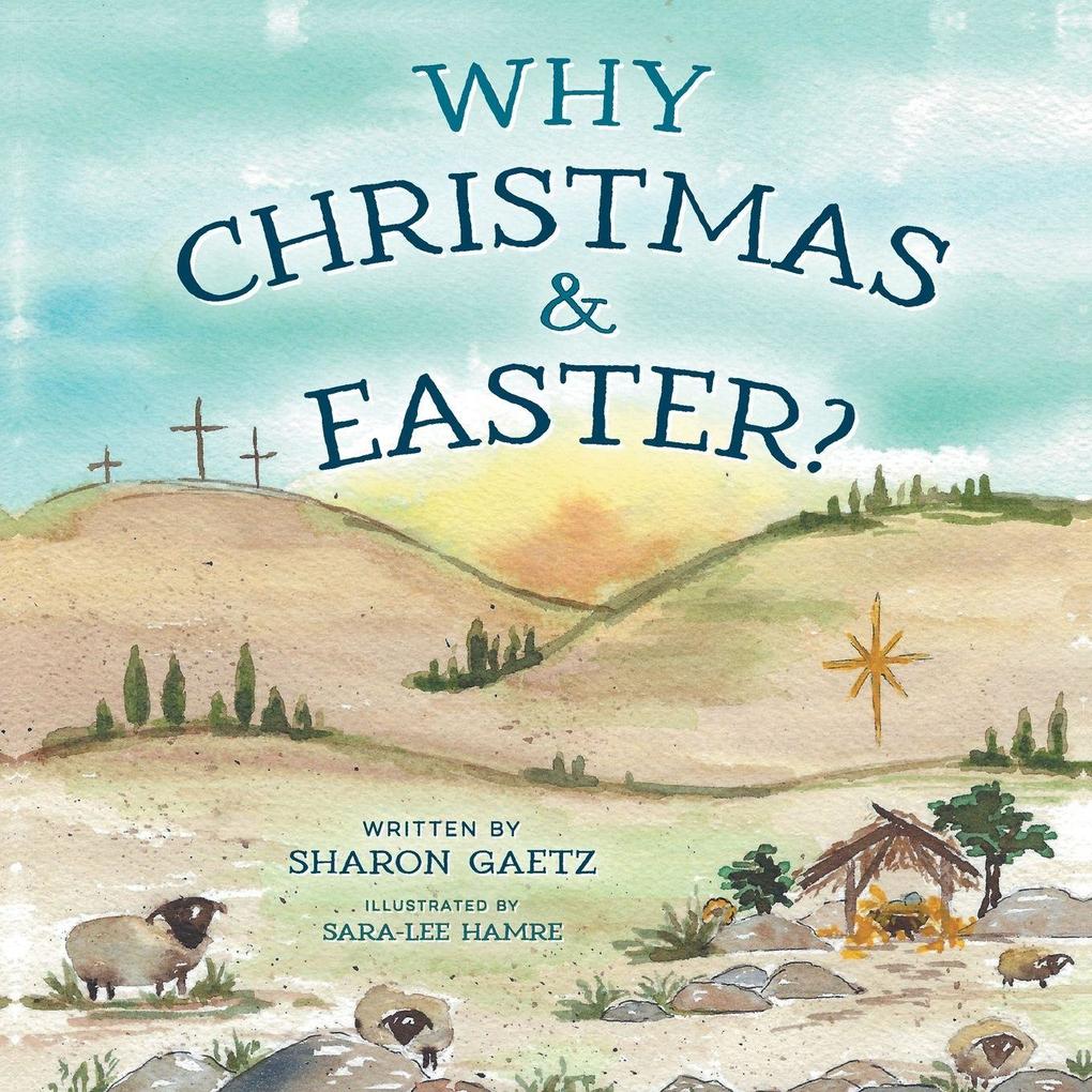 Why Christmas & Easter?