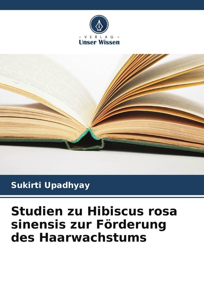 Studien zu Hibiscus rosa sinensis zur Förderung des Haarwachstums