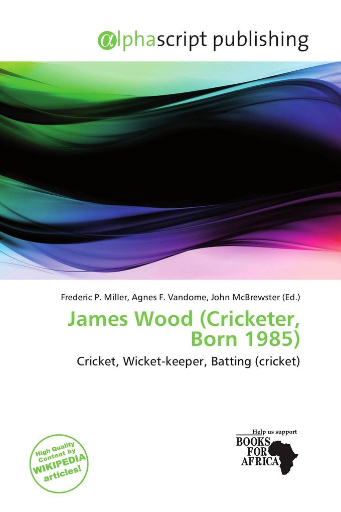 James Wood (Cricketer Born 1985)