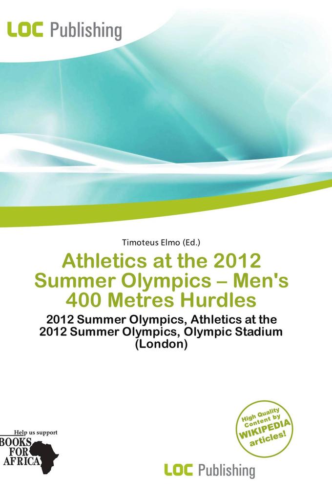 Athletics at the 2012 Summer Olympics - Men's 400 Metres Hurdles