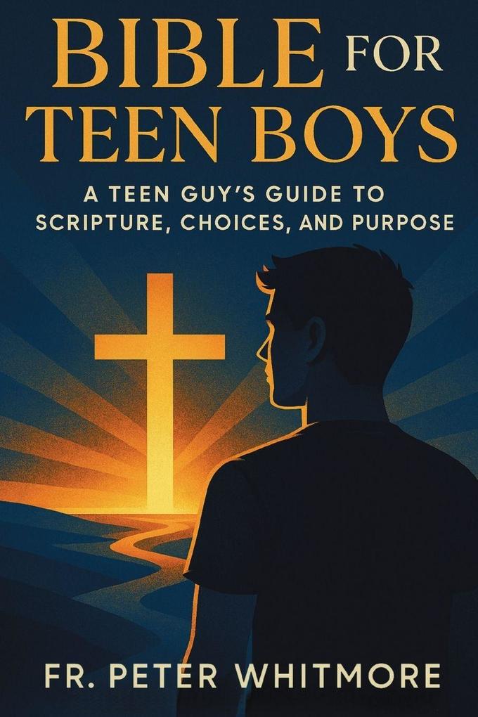 Bible for Teen Boys