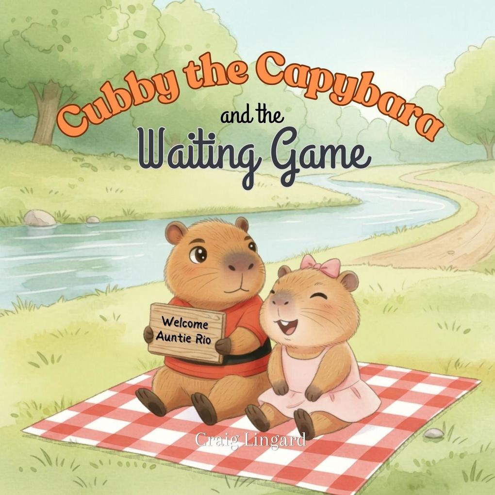 Cubby the Capybara and the Waiting Game