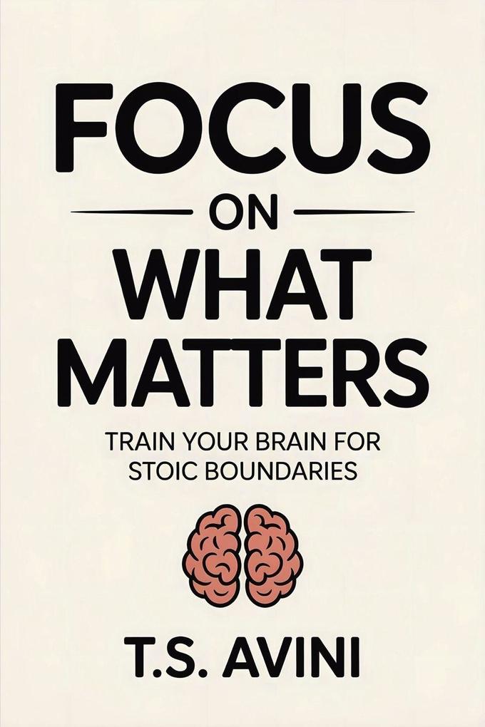 Focus on What Matters