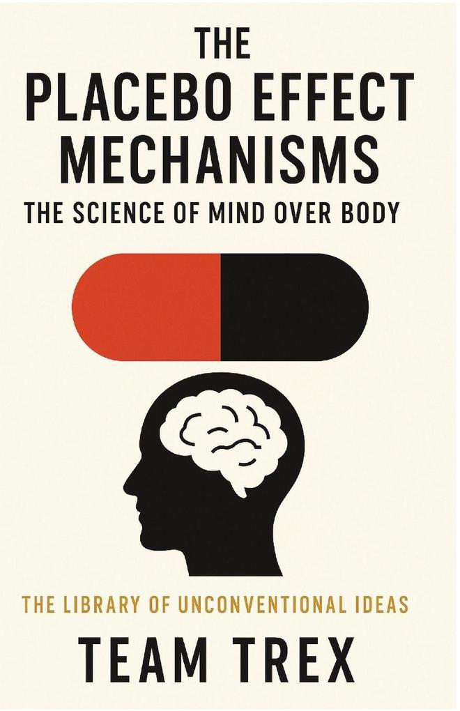 The Placebo Effect Mechanisms