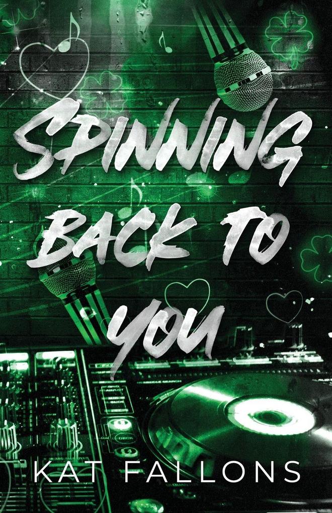 Spinning Back to You (A Second Chance Romance)