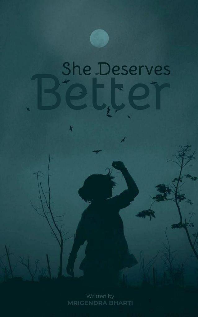 She Deserves Better