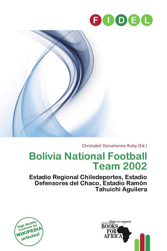 Bolivia National Football Team 2002