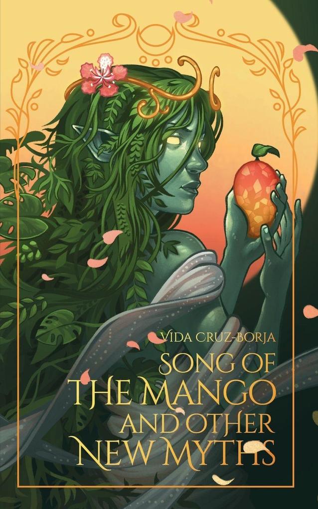 Song of the Mango and Other New Myths