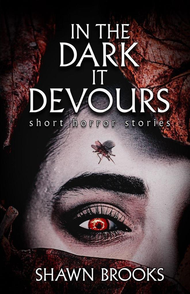 In the Dark it Devours
