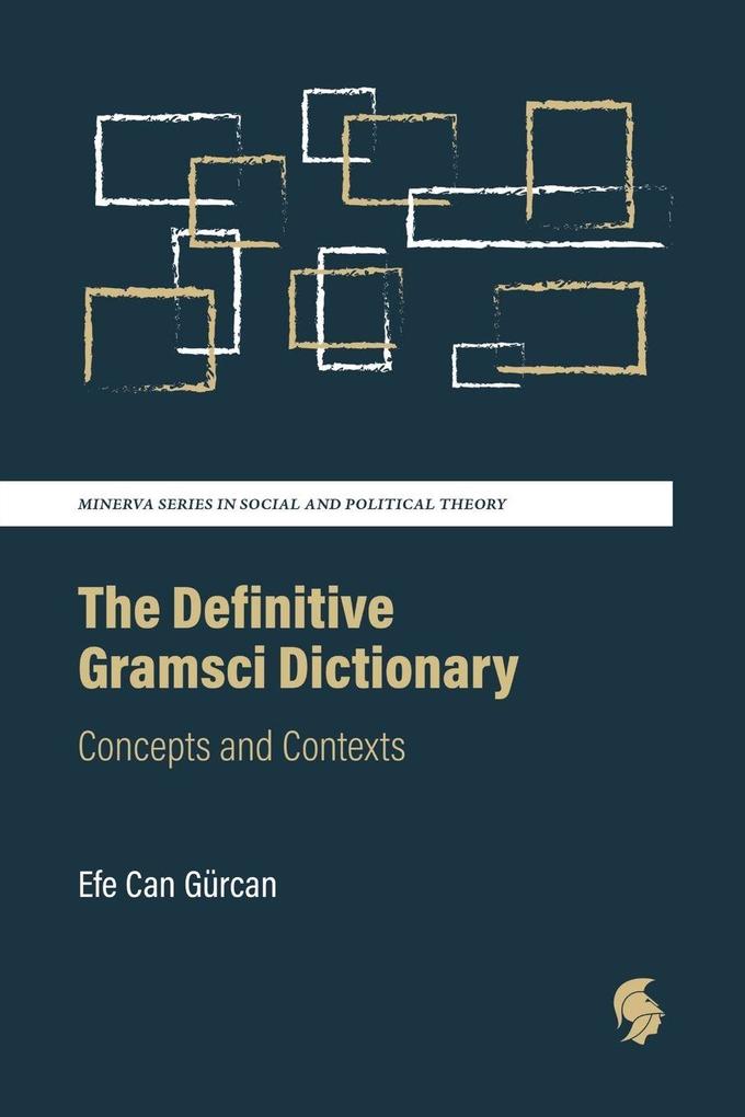 The Definitive Gramsci Dictionary