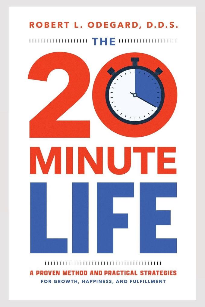 The 20-Minute Life