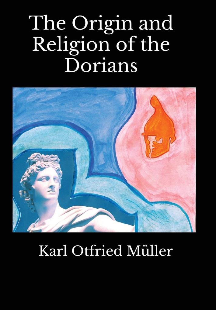 The Origin and Religion of the Dorians