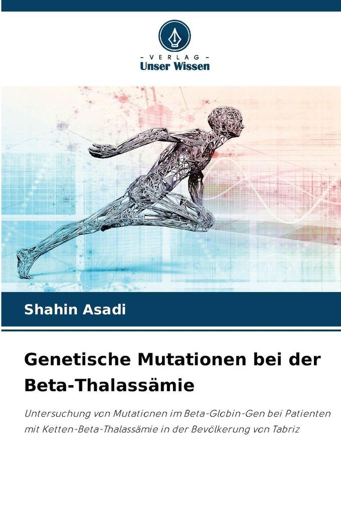 Genetische Mutationen bei der Beta-Thalassämie