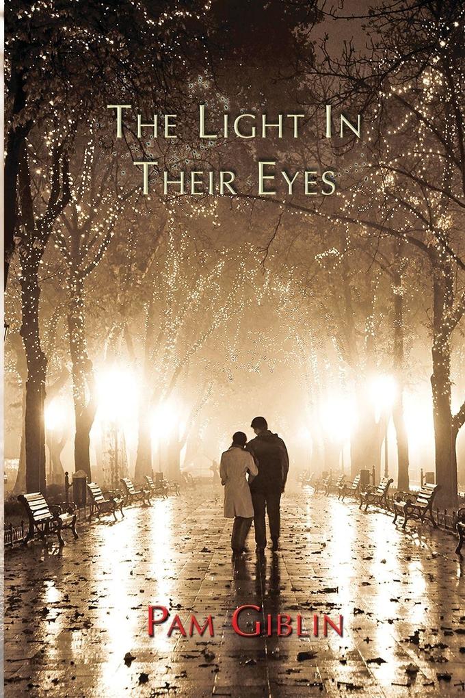 The Light in Their Eyes