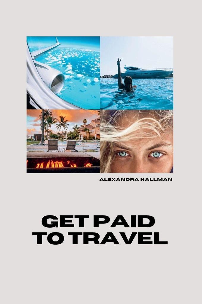 Get Paid To Travel