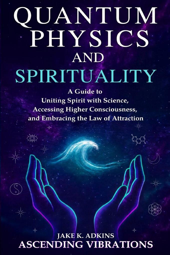 Quantum Physics and Spirituality