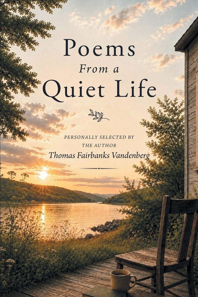 Poems From a Quiet Life