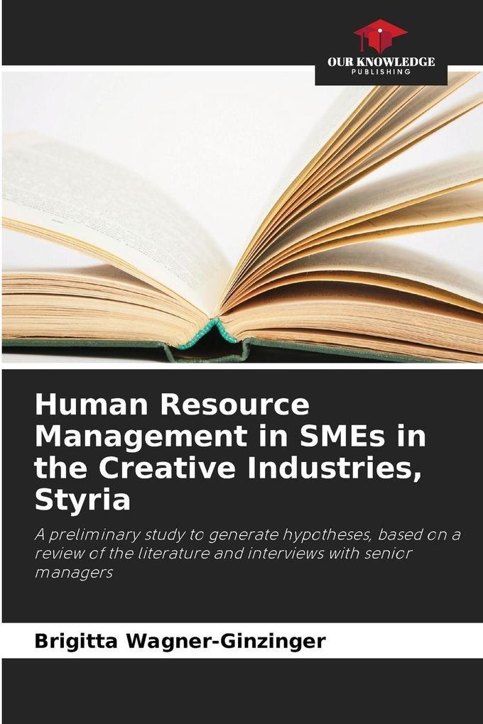Human Resource Management in SMEs in the Creative Industries Styria