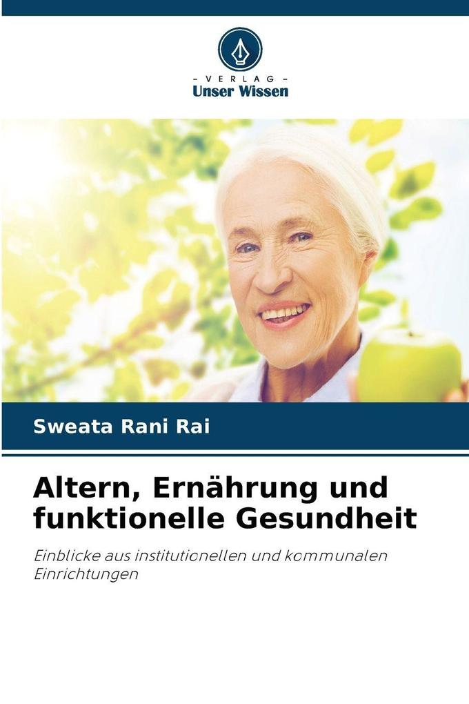 Altern Ernährung und funktionelle Gesundheit