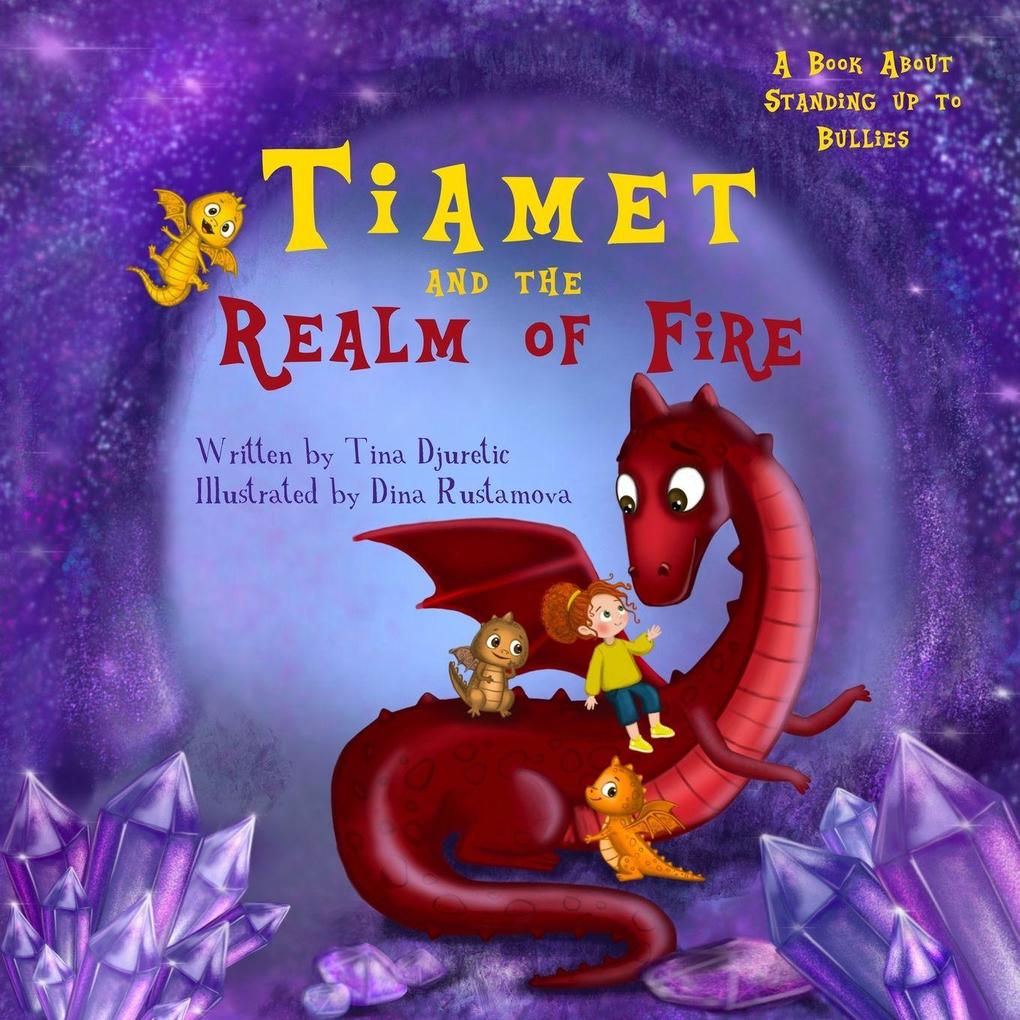 Tiamet And The Realm Of Fire