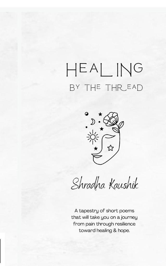 Healing By The Thread