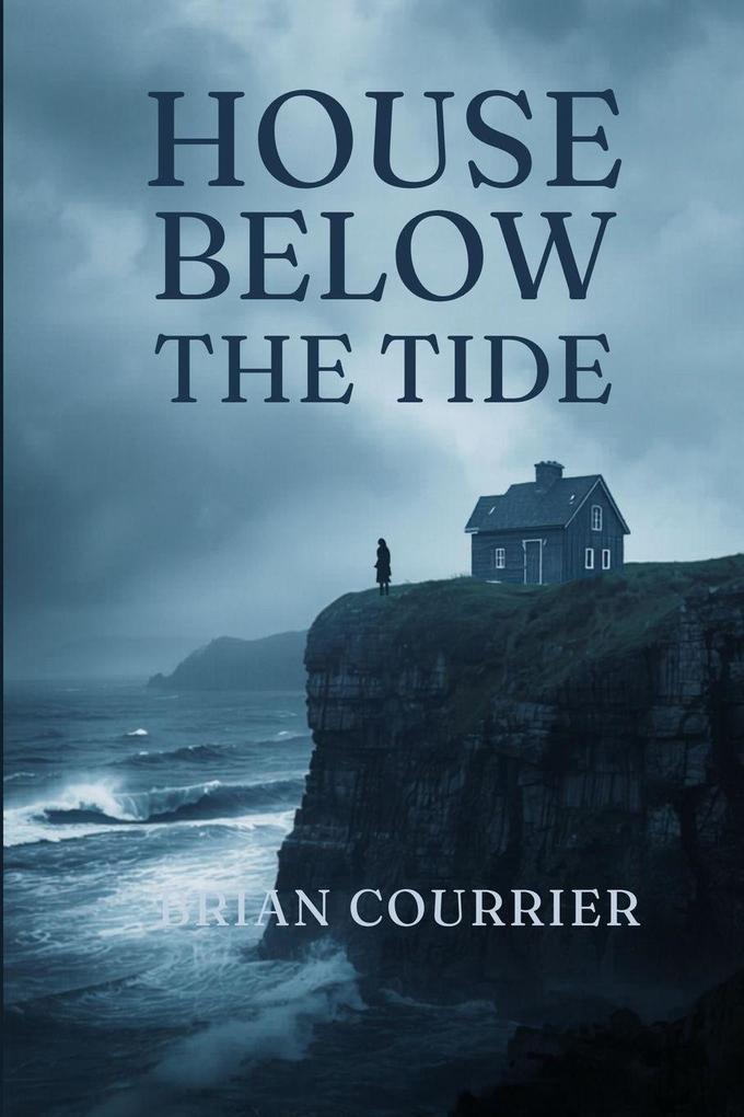 The House Below the Tide