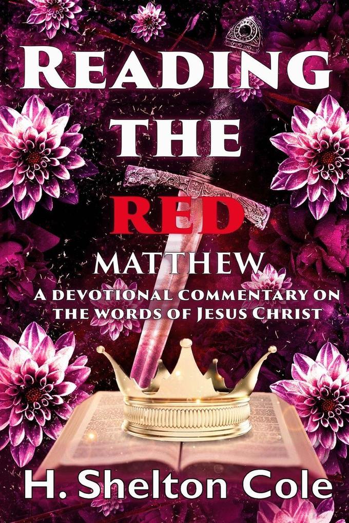 Reading the Red - Matthew