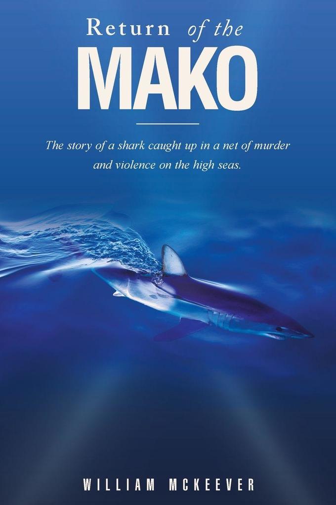 Return of the Mako