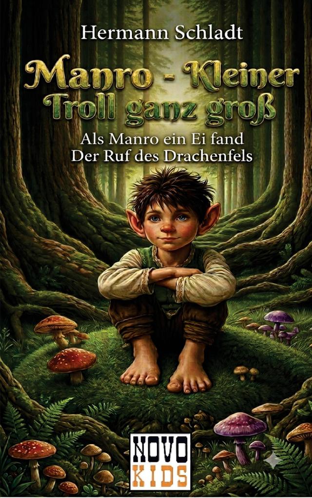 Manro Kleiner Troll ganz groß