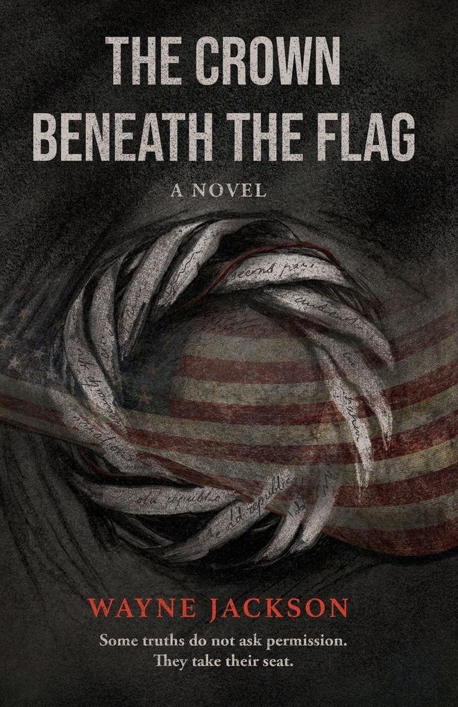 The Crown Beneath the Flag