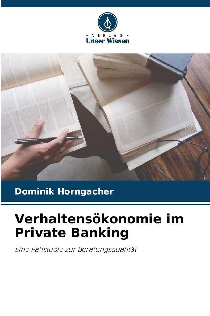 Verhaltensökonomie im Private Banking