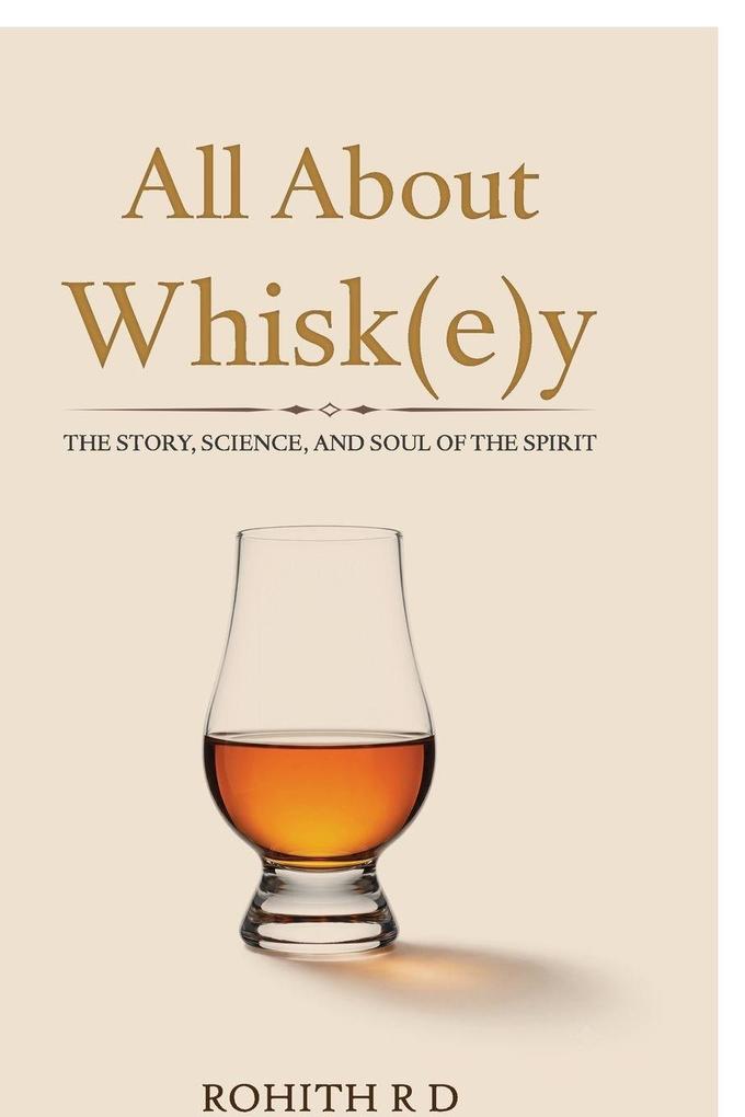 All About Whisk(e)y