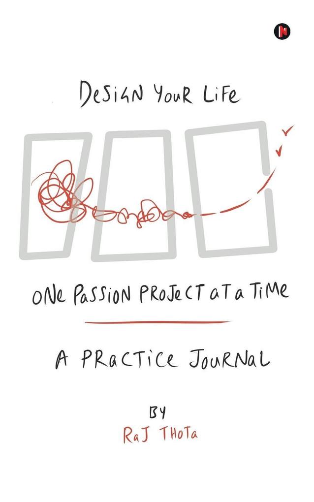 Design Your Life One Passion Project at a Time