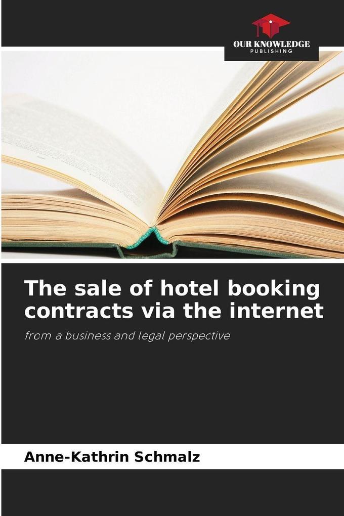 The sale of hotel booking contracts via the internet