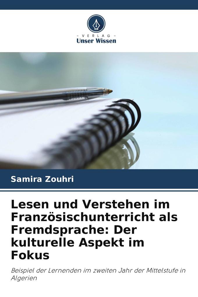 Lesen und Verstehen im Französischunterricht als Fremdsprache: Der kulturelle Aspekt im Fokus