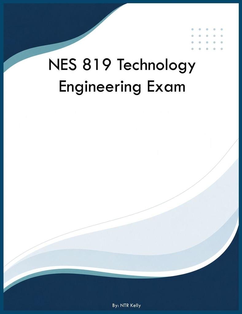 NES 819 Technology Engineering Exam