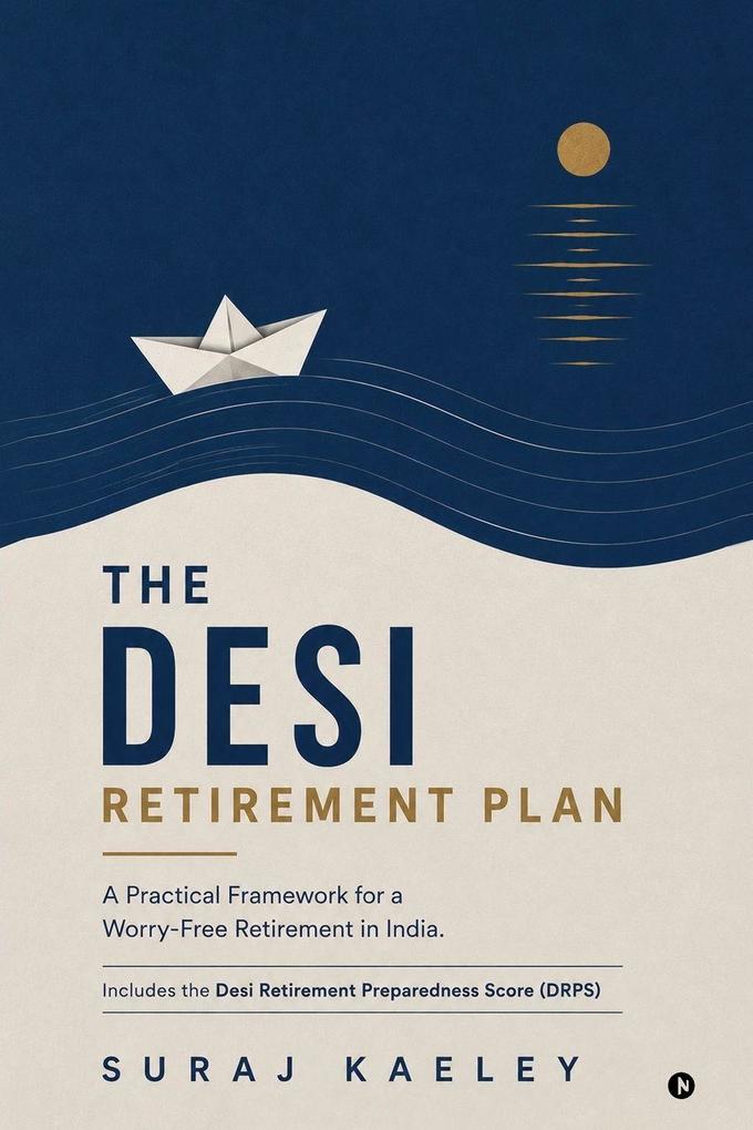 The Desi Retirement Plan