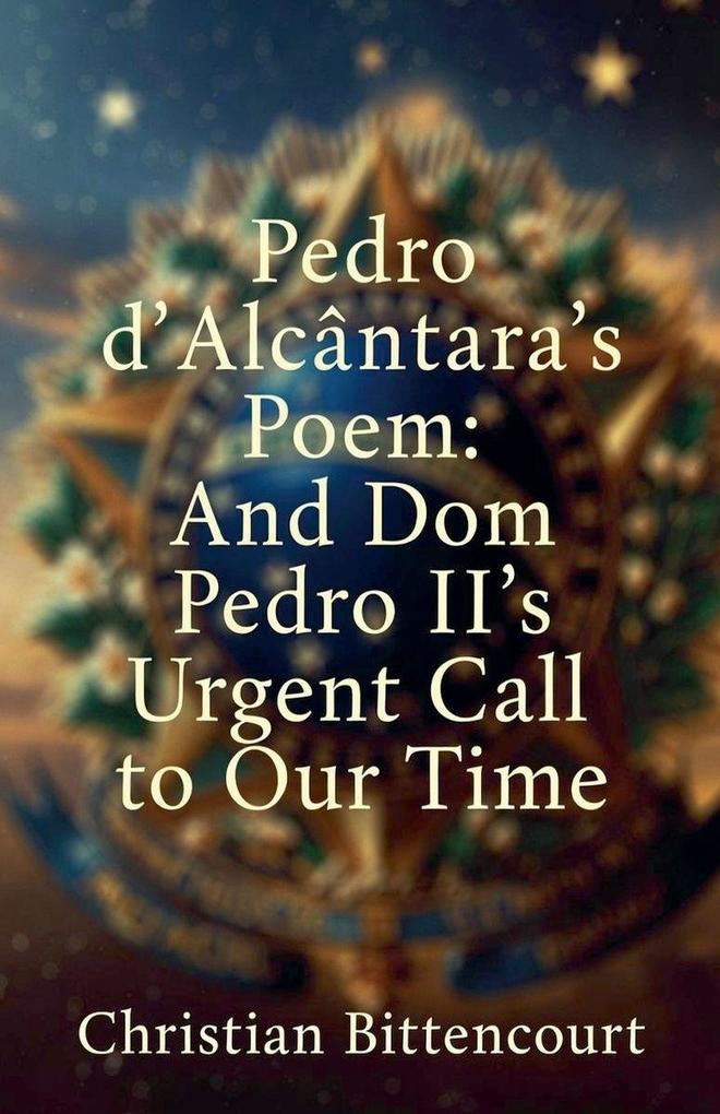 Pedro d'Alcântara's Poem