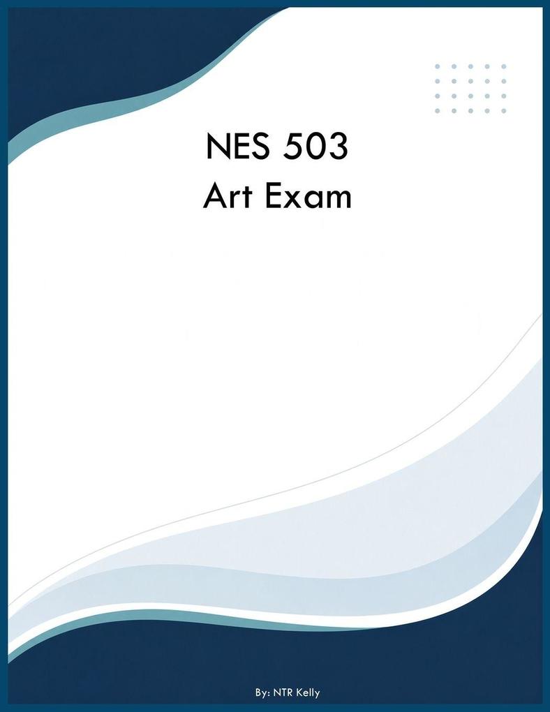 NES 503 Art Exam