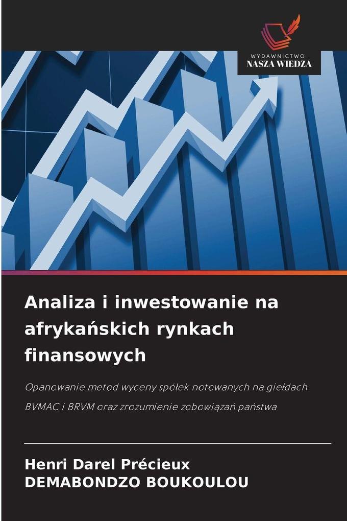 Analiza i inwestowanie na afrykaskich rynkach finansowych