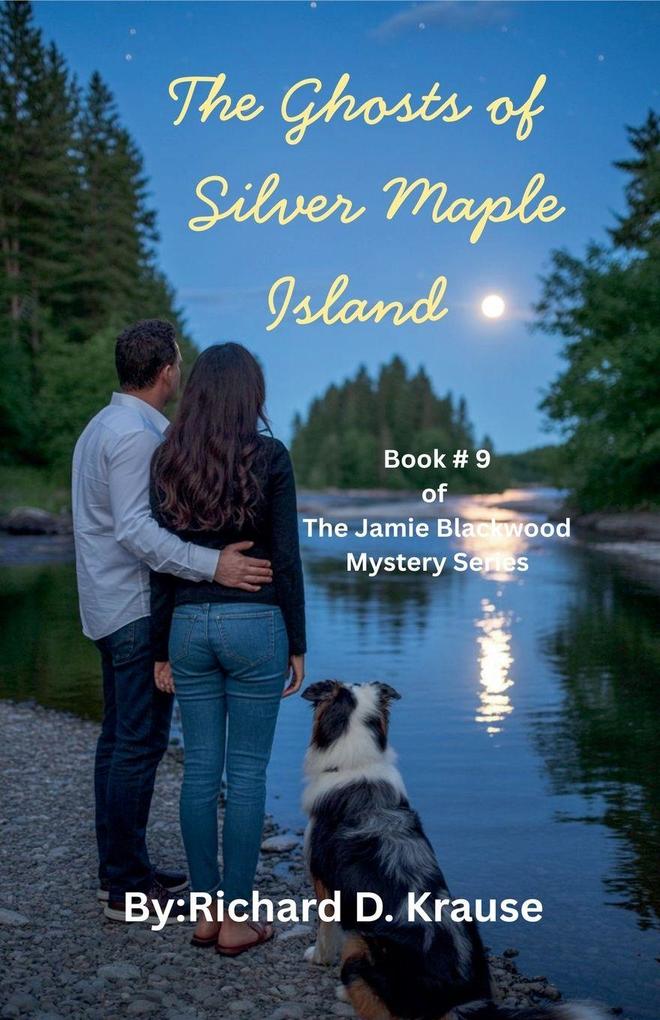 The Ghosts of Silver Maple Island