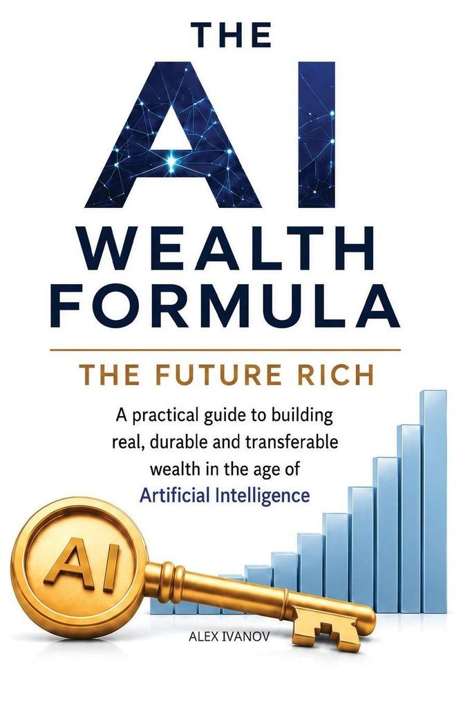 The AI Wealth Formula